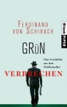 Grün - Ferdinand von Schirach