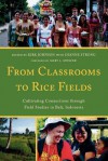 From Classrooms to Rice Fields: Cultivating Connections Through Field Studies in Bali, Indonesia - Kirk Johnson, Dianne Strong