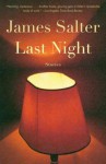 Last Night - James Salter