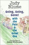 Going, Going, Gone! with the Pain and the Great One (The Pain and the Great One) - Judy Blume, James Stevenson