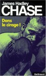 Dans Le Cirage - James Hadley Chase