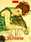 Egon Schiele 1890-1918: The Midnight Soul of the Artist (Basic Series) - Reinhard Steiner, Egon Schiele