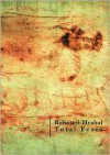 Total Fears: Letters to Dubenka - Bohumil Hrabal, James Naughton