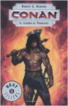 Conan : il tesoro di Tranicos - Robert E. Howard, Diana Georgiacodis, Lydia Lax