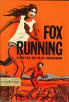 Fox Running - R.R. Knudson