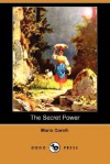 The Secret Power (Dodo Press) - Marie Corelli