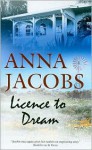 Licence to Dream - Anna Jacobs