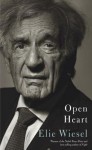 Open Heart - Elie Wiesel