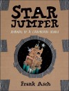 Star Jumper: Journal of a Cardboard Genius (Journals of a Cardboard Genius) - Frank Asch