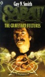 Sabat 1: The Graveyard Vultures - Guy N. Smith