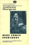 Here Comes Everybody: An Introduction to James Joyce for the Ordinary Reader - Anthony Burgess