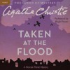 Taken at the Flood: A Hercule Poirot Mystery (Audio) - Hugh Fraser, Agatha Christie