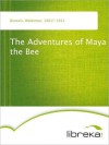 The Adventures of Maya the Bee - Waldemar Bonsels