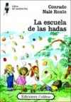 La escuela de las hadas - Conrado Nalé Roxlo