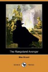 The Rangeland Avenger (Dodo Press) - Max Brand