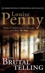 The Brutal Telling (Chief Inspector Armand Gamache #5) - Louise Penny