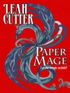 Paper Mage - Leah Cutter
