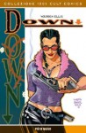 Down: Più in basso - Warren Ellis, Tony Harris, Cully Hammer