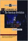 Landmarks of the American Revolution - Gary B. Nash