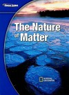 Glencoe Science Modules: Physical Science, The Nature of Matter, Student Edition - Eric Werwa, Dinah Zike, Patricia Horton