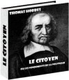 Le Citoyen ou les fondements de la politique (French Edition) - Thomas Hobbes