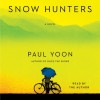 Snow Hunters: A Novel (Audio) - Paul Yoon