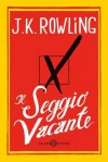 Il seggio vacante - Silvia Piraccini, J.K. Rowling