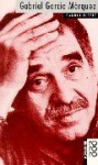 Gabriel García Márquez: Mit Selbstzeugnissen Und Bilddokumenten - Dagmar Ploetz