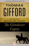 The Glendower Legacy - Thomas Gifford