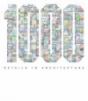 1000 Details In Architecture - Sergi Costa, Alex Sanchez