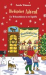 Diebischer Advent: Ein Weihnachtskrimi in 24 Kapiteln (German Edition) - Carola Wimmer, Josef Hammen