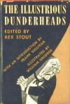 The Illustrious Dunderheads (Hardcover) - Rex Stout, Frank Sullivan, William Gropper