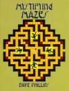 Mystifying Mazes - Dave Phillips