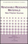 RenewableResource Materials (Polymer Science and Technology) (Vol 33) - Charles E. Carraher Jr., L.H. Sperling