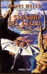 I signori del cielo - Angus Wells, Alex Voglino