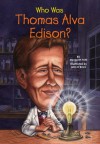 Who Was Thomas Alva Edison? (Who Was...?) - Margaret Frith, John O'Brien