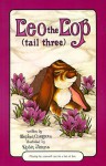 Leo the Lop: Tail Three (Serendipity Books) - Stephen Cosgrove, Robin James