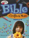 Bible Crafts & More (Ages 6-8) - Nancy Sanders