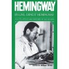 By-Line: Ernest Hemingway: Selected Articles and Dispatches of Four Decades - Ernest Hemingway, William White