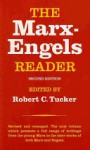 The Marx-Engels Reader - Karl Marx, Friedrich Engels, Robert Tucker