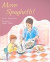 More Spaghetti! - Annette Smith, Meredith Thomas