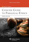 Concise Guide to Paralegal Ethics, Fourth Edition - CANNON