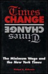 Times Change: The Minimum Wage And The New York Times - Richard B. McKenzie