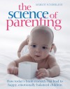 The Science of Parenting - Margot Sunderland