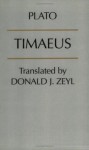Timaeus - Plato, Donald J. Zeyl