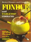 Fondue and Tabletop Cooking (Better Homes and Gardens) - Joyce Trollope