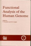 Functional Analysis of the Human Genome (A Volume in the Human Molecular Genetics Series) - Farzin Farzaneh, David N. Cooper