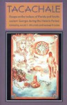 Tacachale: Essays on the Indians of Florida and Southeastern Georgia during the Historic Period - Jerald T. Milanich, Samuel Proctor