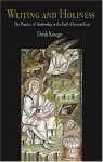 Writing and Holiness: The Practice of Authorship in the Early Christian East - Derek Krueger