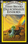 Das schwarze Einhorn (Landover #2) - Terry Brooks, Angelika Weidmann